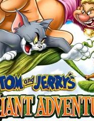 مشاهدة فيلم توم وجيري Tom And Jerrys Giant Adventure مترجم