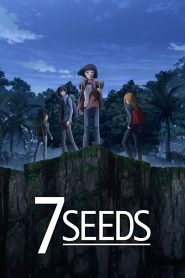 انمي سبع بذور – 7 Seeds