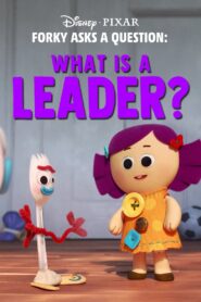 Forky Asks a Question: What Is a Leader? فوركي يسأل سؤالاً