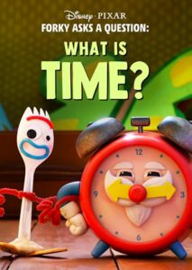 Forky Asks a Question: What Is Time? فوركي يسأل سؤالاً