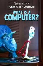 Forky Asks a Question: What Is a Computer? فوركي يسأل سؤالاً